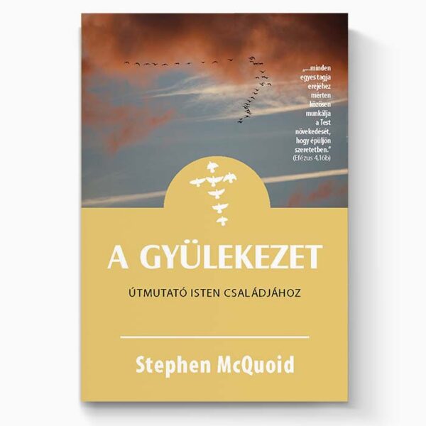 A gyülekezet - Útmutató Isten családjához