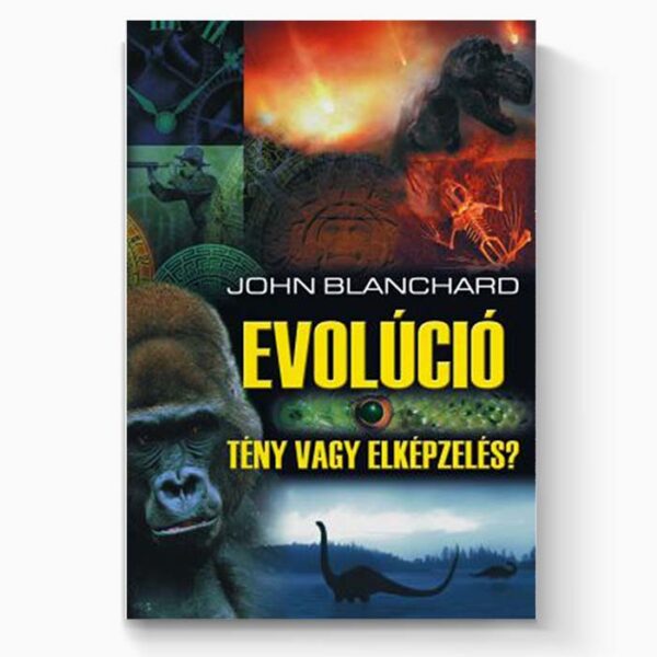 Evolúció - Tény vagy elképzelés?