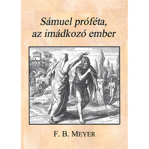 Sámuel próféta, az imádkozó ember