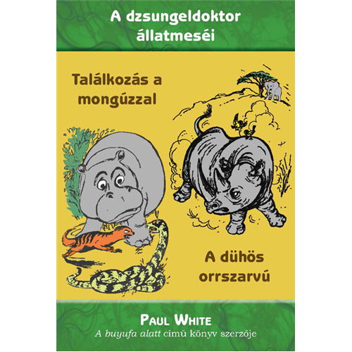A dühös orrszarvú + Találkozás a Mongúzzal