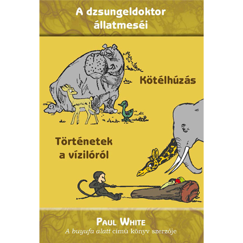 Kötélhúzás + Történetek a vízilóról