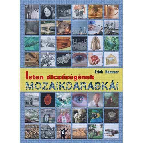 Isten dicsőségének mozaikdarabkái