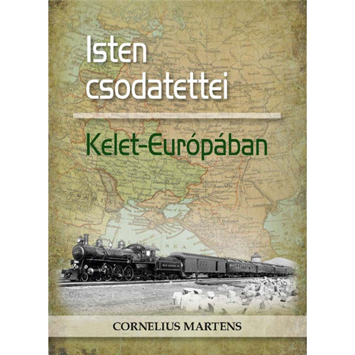 Isten csodatettei Kelet-Európában