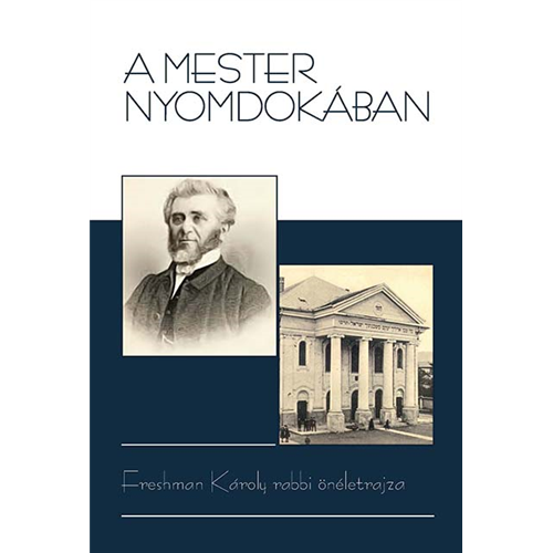 A Mester nyomdokában