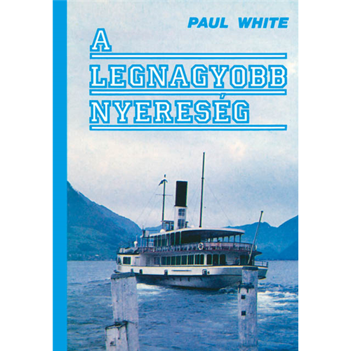 A legnagyobb nyereség