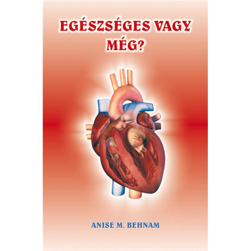 Egészséges vagy még?