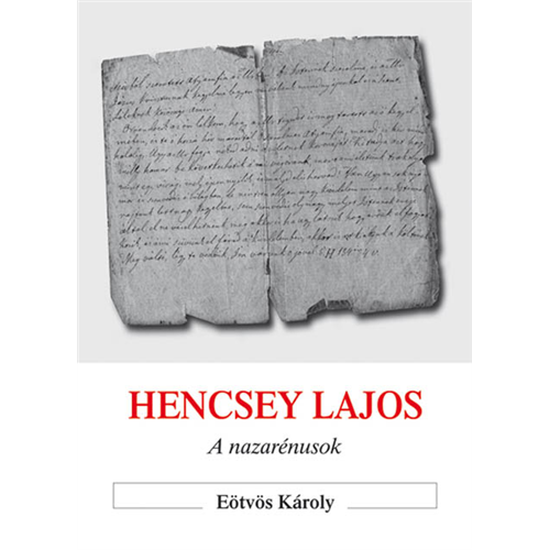 Hencsey Lajos - A nazarénusok